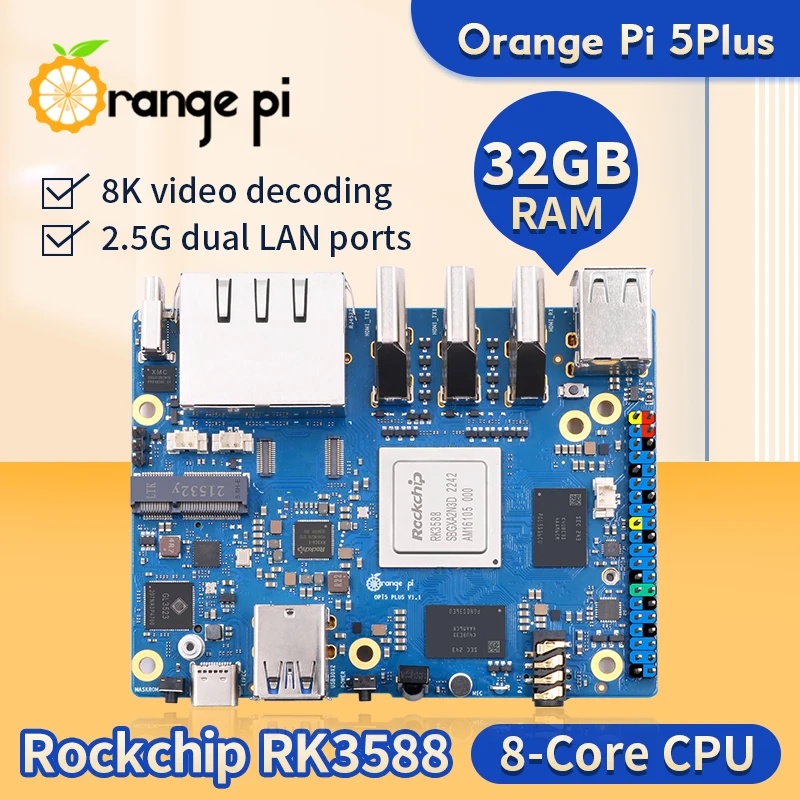 Orange Pi 5 Plus 4 8 16 32 Go  - Orange Pi 5 Plus 32Gb avis et prix